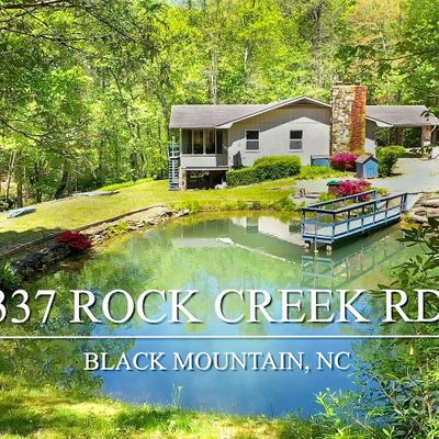 337 Rock Creek Rd, Black Mountain, NC 28711